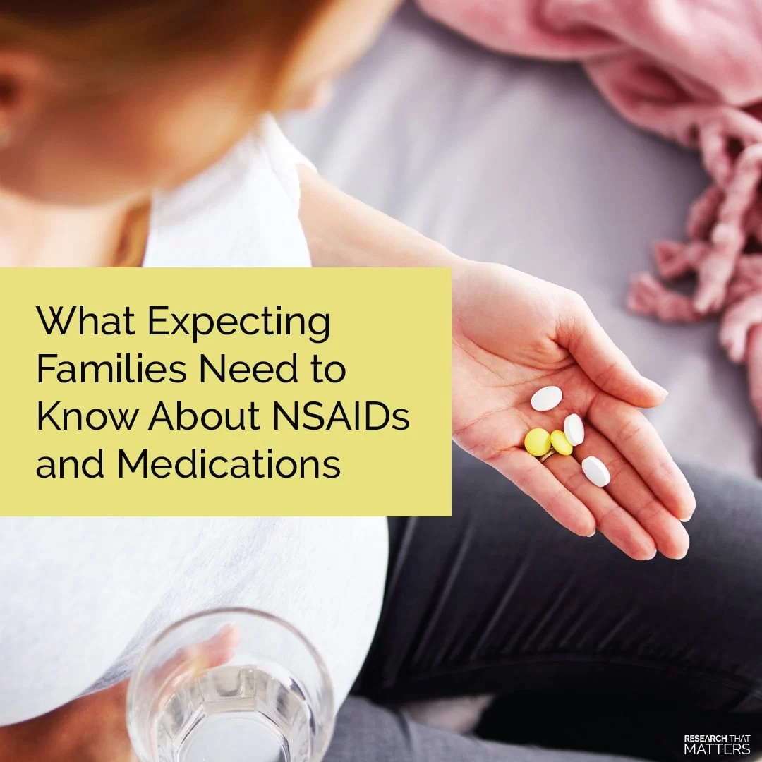 What-Expecting-Families-Need-to-Know-About-NSAIDs-and-Medications