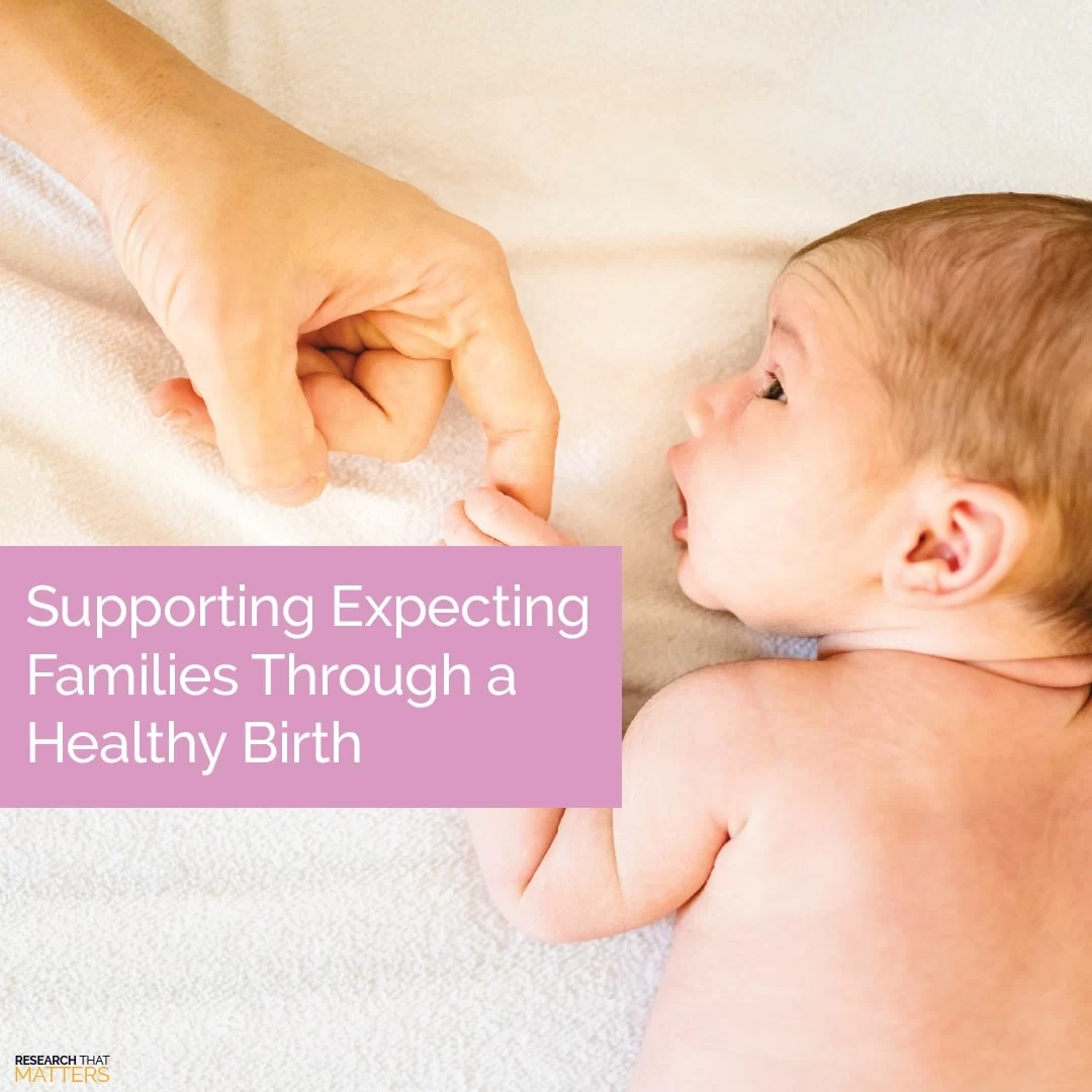 Supporting-Expecting-Families-Through-a-Healthy-Birth