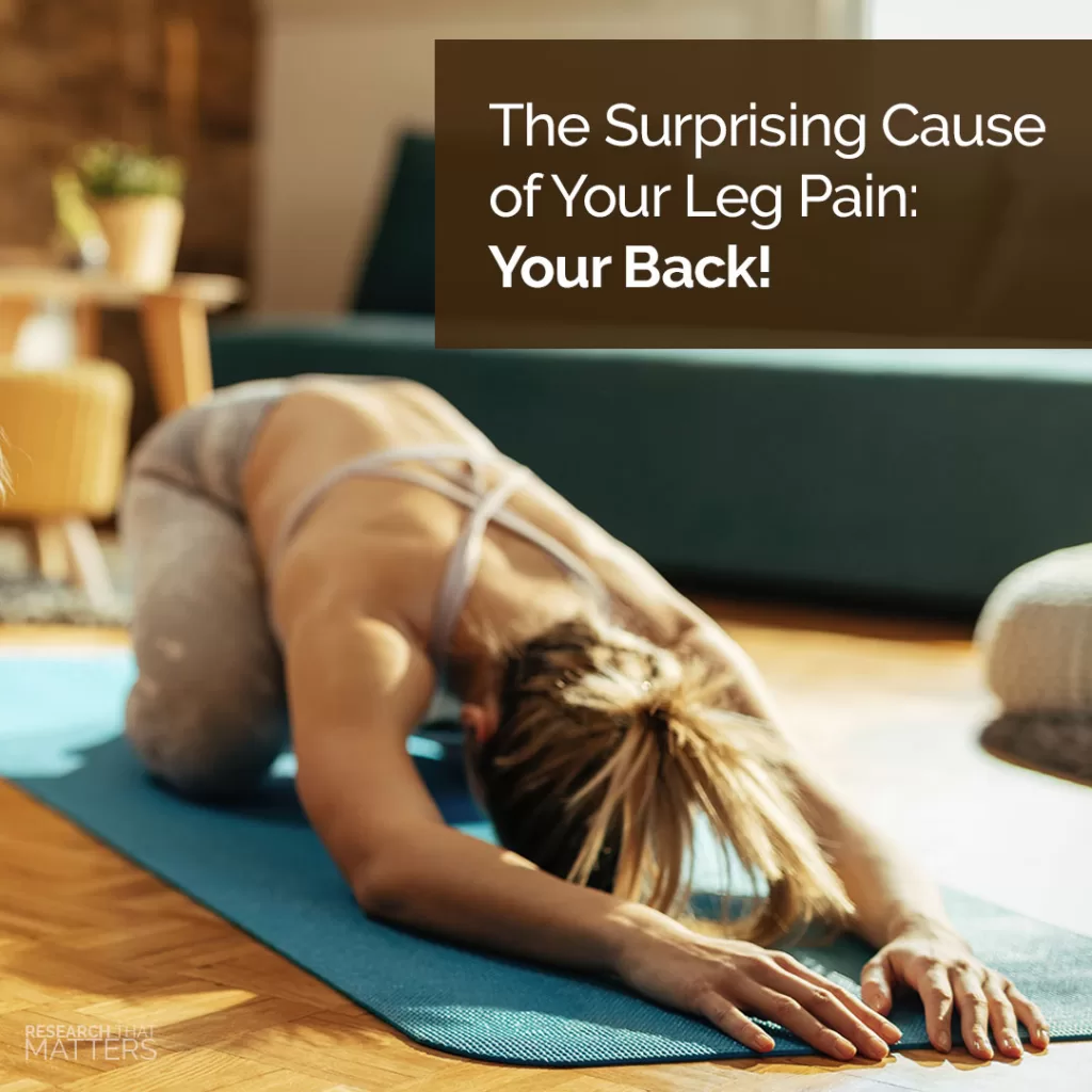 The-Surprising-Cause-of-Your-Leg-Pain-Your-Back