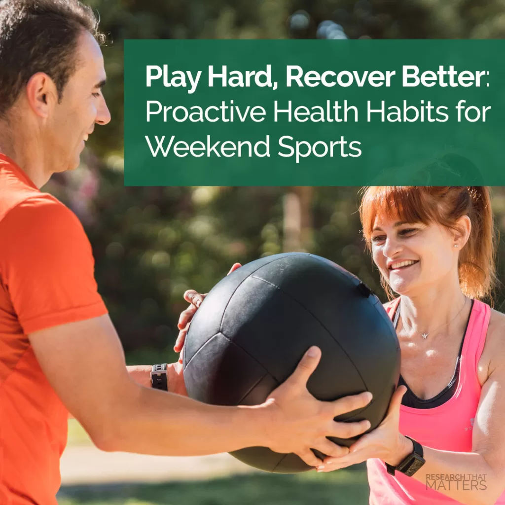 Play-Hard-Recover-Better-Proactive-Health-Habits-for-Weekend-Sports