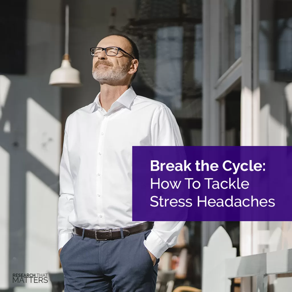 Break-the-Cycle-How-to-Tackle-Stress-Headaches