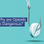 Why-Are-Opioids-So-Dangerous